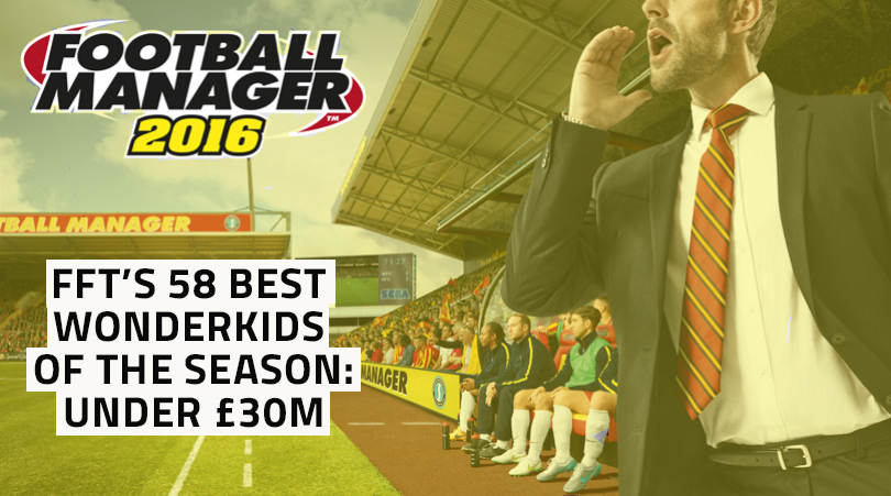 FourFourTwo’s 58 best Football Manager 2016 wonderkids: Under £30m