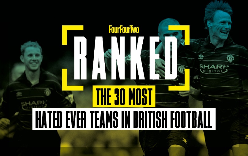 Ranked! The 30 most-hated teams ever in British football